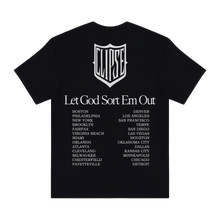 Load image into Gallery viewer, LET GOD SORT EM OUT PRAYER TEE
